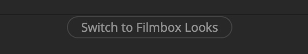 Switch to Filmbox Looks button at the bottom of the Filmbox Pro interface