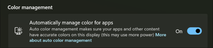 Windows 11 Color Management with Automatically manage color for apps enabled